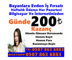 EVDEN ÇALIŞMAK İSTEYE BAYANLARA HAFTALIK ÖDEME İŞ İMKANI