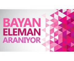 BAYAN ELEMAN ARANIYOR 2000TL EK GELİR