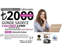 EVDEN EK GELİR HAFTALIK 2000₺ KAZANC