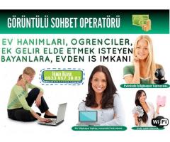 GÖRÜNTÜLÜ SOHBET OPERATÖRÜ 30TL HAFTALIK ÖDEME 2000TL