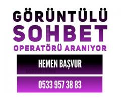 GORUNTULU SOHBET OPERATORU İŞ İLANLARI