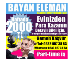 EVDE EK İŞ - BAYAN ELEMAN