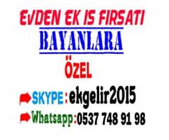 AYDA 1.500-5000 TL KAZANMAK İSTEYEN BAYANLAR!!!