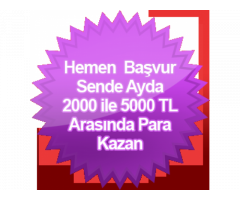 EK GELİR İSTEYEN BAYANLAR - ÜNİVERSİTELİ BAYAN ÖĞRENCİLER – EV HANIMLARI