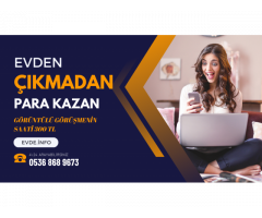 EVDEN ÇIKMADAN GÖRÜNTÜLÜ 300 TL SESLİ 120 TL KAZANACAĞIN BİR İŞ İHLAL YOK TAMAMEN GİZLİLİK