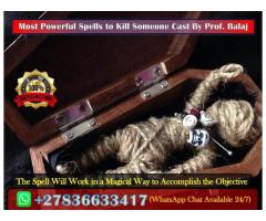 Real Black Magic Death Spells to Kill Your Enemy in Their Sleep With No Side Effects +27836633417